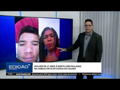 Feminicídio: mulher é morta a pauladas em Olho d’Água do Casado - 28/09/2026