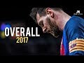 Lionel Messi ● Overall 2017