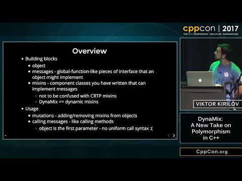CppCon 2017: Viktor Kirilov “DynaMix: A New Take on Polymorphism in C++”