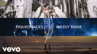 Piqued Jacks - Wildly Shine