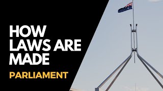 How laws are made - Parliament