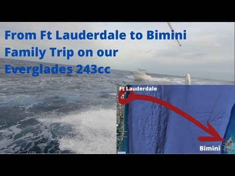 24ft Bay Boat - Ft. Lauderdale to Bimini - Great Family Trip