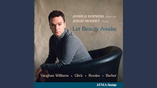 Songs of Travel: No. 7. Whither must I Wander?