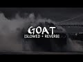 Goat Lofi Slowed Reverb Sidhu Moose Wala