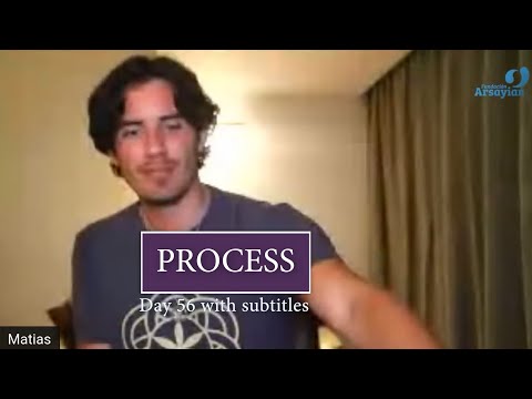 Day 56 PROCESS - Matias De Stefano - with subtitles