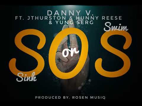 Danny V. ft. Jthurston, Hunny Reese & Yung Serg - Sink or Swim [BayAreaCompass]