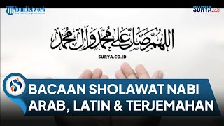Download lagu Bacaan Sholawat Nabi: Arab, Latin & Terjemahan Indonesia mp3