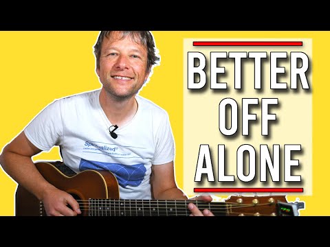 Better Off Alone - Grinspoon