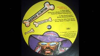 George Clinton - Hey Good Lookin  (Booty Enhanced Remix)