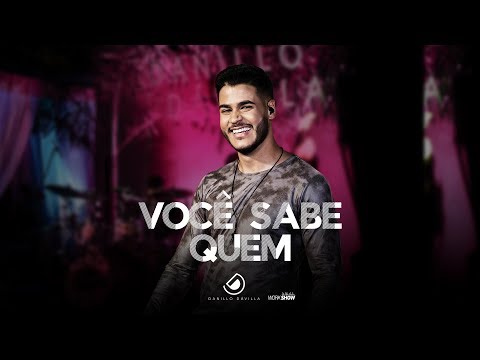Danillo Dávilla - Você Sabe Quem - DVD Ao Vivo