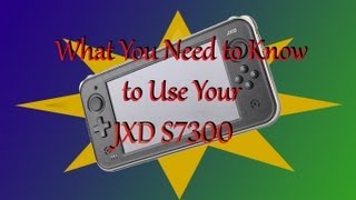 Things to Know When You Get a JXD s7300