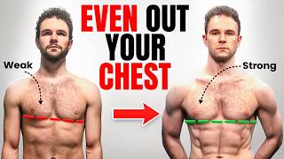 How To Permanently Fix An Uneven Chest