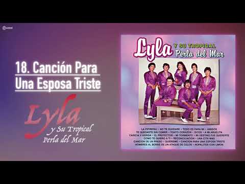 Lyla Y Su Tropical Perla Del Mar - Canción Para Una Esposa Triste [Official Audio]