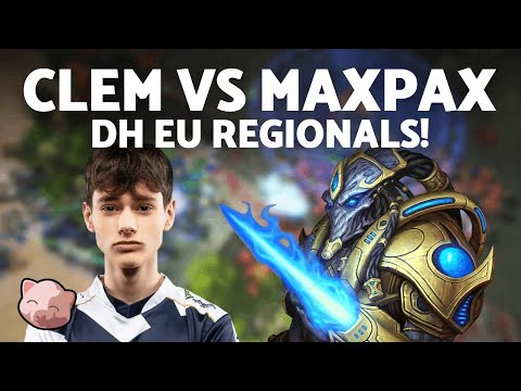 Clem vs MaxPax | DH Atlanta EU Regionals (Bo5 TvP) - StarCraft 2