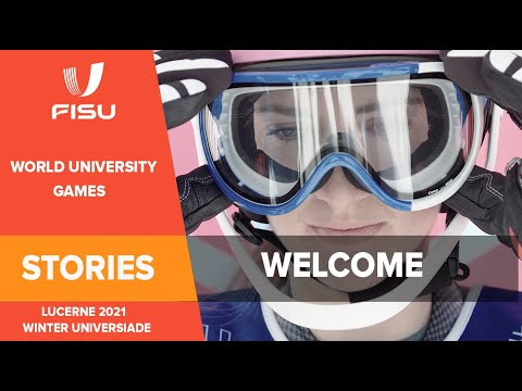 Welcome for the 30th Winter Universiade 2021 in Lucerne