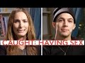 We Got Caught Having Sex