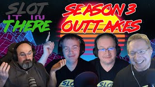 Slot It In There - Series 3 - Outtakes