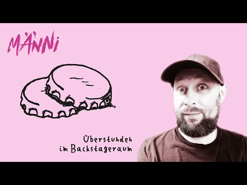 MÄNNI - Überstunden im Backstageraum (Official Lyric Video)