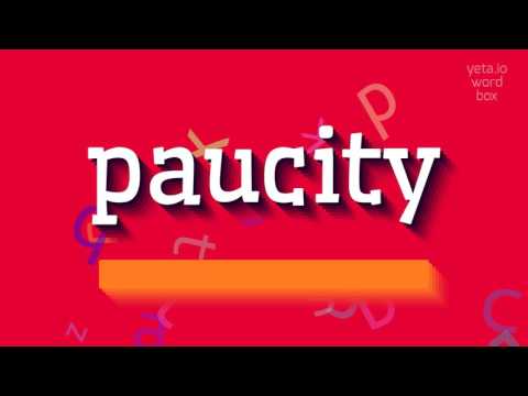 HOW TO PRONOUNCE PAUCITY? #paucity