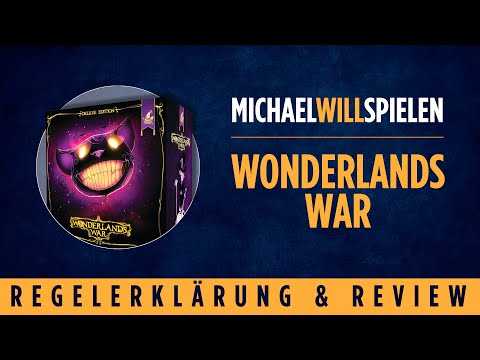 WONDERLANDS WAR – Regelerklärung und Review – Thematisches Area-Control-Bag-Building-Spiel