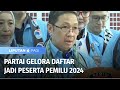 Partai Gelora Mendaftar Ke KPU Sebagai Peserta Pemilu 2024 Liputan 6