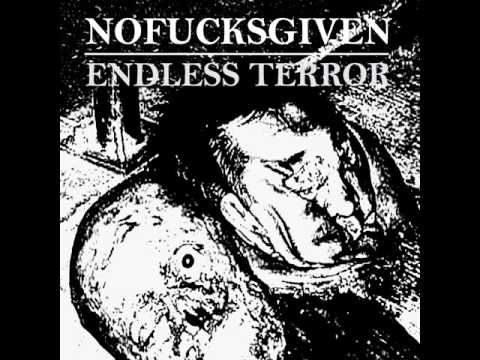 No Fucks Given - Endless Terror 7