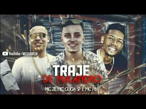 traje de malandro  (mc zf mc guga sp mc fb) dj di Marques