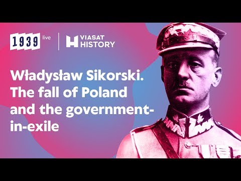 1939 live Episode 9: Władysław Sikorski. The fall of Poland and the government-in-exile