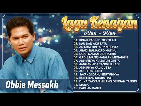 Obbie Messakh – 15 Lagu Legendaris Sepanjang Masa #obbiemessakh