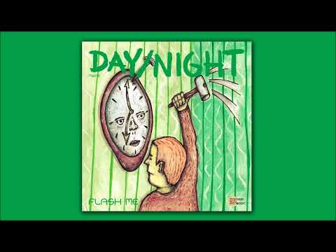Day/Night "Flash Me"