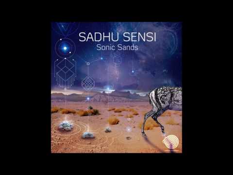 Sadhu Sensi - Sonic Sands | Full EP