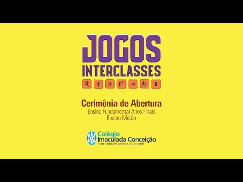 Jogos Interclasses 2023 - Cerimônia de Abertura