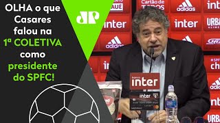 “Tem que ter amor ao São Paulo”; veja o que Julio Casares falou em 1ª coletiva