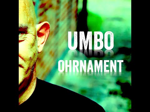 UMBO - Ohrnament (Offizielles Musik Video)