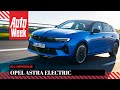 Opel Astra Electric - AutoWeek Review