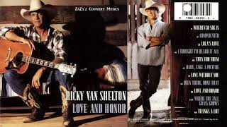 Ricky Van Shelton  ~ &quot;Baby, Take a Picture&quot;