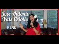 JOSÉ ANTONIO VALS CRIOLLO KARAOKE