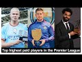 Top 25 highest paid players in the Premier League ranked | de Bruyne, Haaland, Salah, and more...