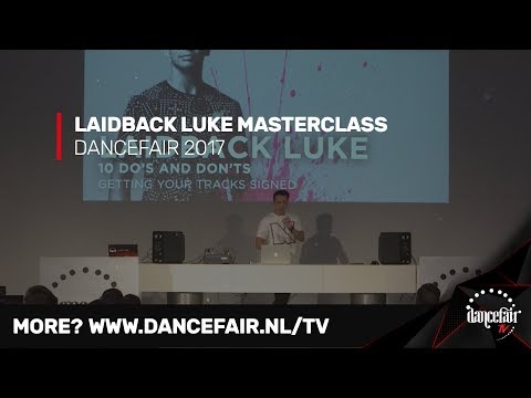 Laidback Luke On Getting Your Tracks Signed | Dancefair 2017