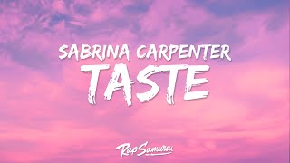 Download lagu Sabrina Carpenter - Taste (Lyrics) 'i heard you're back together' mp3