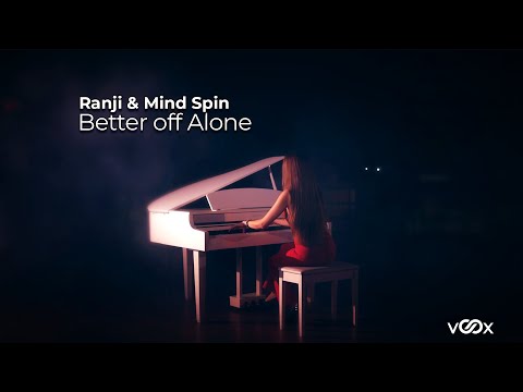 Ranji & Mind Spin - Better Off Alone