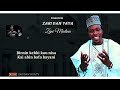 Zaki Dan Yaya - Zani Madina_(Video lyrics)