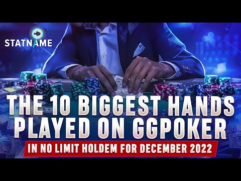 The 10 biggest hands played on GGPoker in No Limit Holdem for December 2022