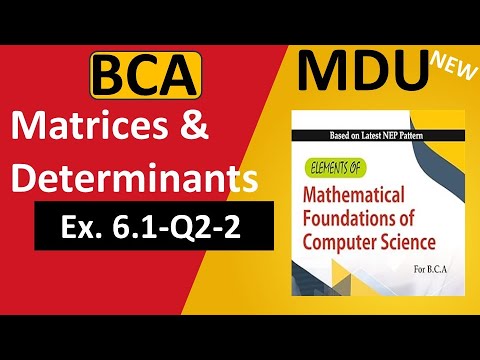Introduction to  Matrices : 2nd Question | MDU BCA SEM 1 MFCS |Mathematical Foundations of Com