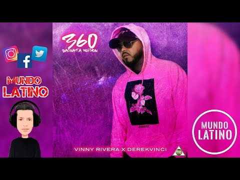 360 Vinny Rivera · DerekVinci (Bachata Version 2022🌍)