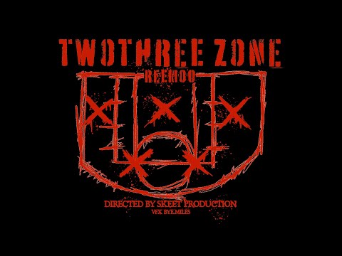 Reemoo - TwoThree Zone (Official Video) Shot By @skeetproduction