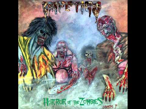 Impetigo - I Work For The Streetcleaner - Horror Of The Zombies