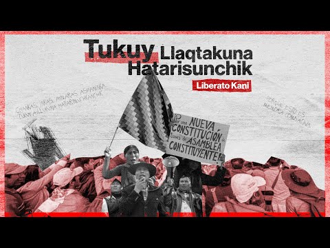 Liberato Kani  - Tukuy Llaqtakuna Hatarisunchik (Video oficial)