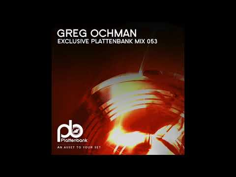 Greg Ochman - Plattenbank Mix