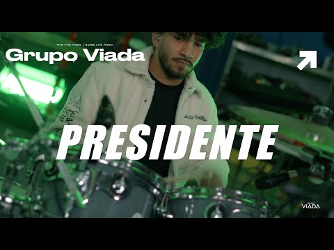 Grupo Viada - "Presidente"